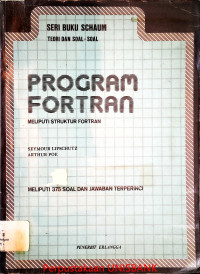 Image of PROGRAM FORTRAN SERI BUKU SCAUM TEORI DAN SOAL-SOAL