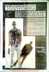 Image of MANAGING CORPORATE INFORMATION SYSTEMS EVOLUTION AND MAINTENANCE