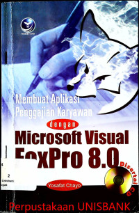 Image of MEMBUAT APLIKASI PENGGAJIAN KARYAWAN DENGAN MICROSOFT VISUAL FOXPRO 8.0