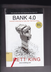 Image of BANK 4.0, PERBANKAN DI MANA SAJA DAN KAPAN SAJA, TIDAK PERLU DI BANK