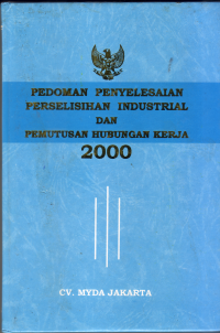 Image of pedoman penyelesaian perselisihan industri dan pemutusan hubungan kerja 2000
