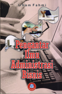 Image of Pengantar Ilmu Administrasi Bisnis