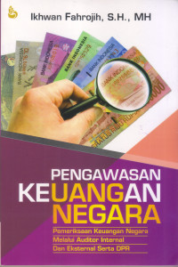 Image of Pengawasan Keuangan Negara: pemeriksaan keuangan negara melalui auditor internal...