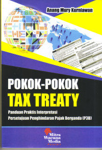 Image of POKOK-POKOK TAX TREATY: PANDUAN PRAKTIS