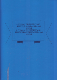 Image of PP NO 45 TH 1995 TENTANG PENYELENGGARAAN PASAR MODAL 
PP NO 46 TH 1995 TENTANG PEMERIKSAAN DI BIDANG PASAR MODAL