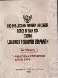 Image of UNDANG-UNDANG REPUBLIK INDONESIA NO 24 TH 2004 TENTANG LEMBAGA PENJAMIN SIMPANAN