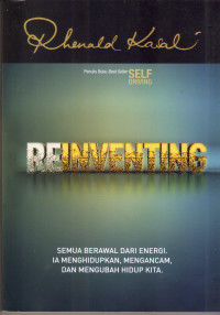 Image of Reinventing: semua berawal dari energi ia menghidupkan, mengancam, dan mengubah hidup kita.