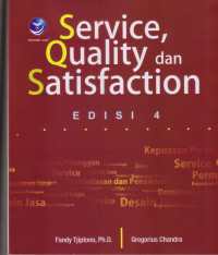 Image of SERVICE, QUALITY DAN SATISFACTION, EDISI 4