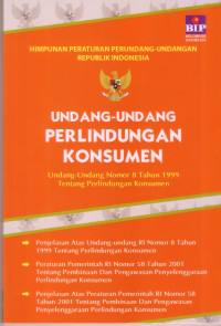 Image of Undang-Undang Perlindungan Konsumen: UU Nomor 8 Tahun 1999 tentang Perlindungan Konsumen