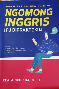 Image of NGOMONG INGGRIS ITU DIPRAKTEKKIN