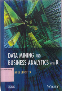 Image of DATA MINING AND BUSINESS ANALYTICS WITH R