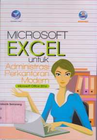 Image of MICROSOFT EXCEL UNTUK ADMINISTRASI PERKANTORAN MODERN