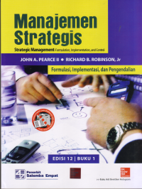 Image of MANAJEMEN STRATEGIS (FORMULASI, IMPLEMENTASI, DAN PENGENDALIAN) EDISI 12