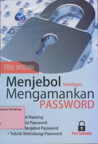 Image of TRIK MUDAH MENJEBOL SEKALIGUS MENGAMANKAN PASSWORD