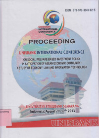 Image of PROCEEDING UNISBANK INTERNATIONAL CONFERENCE ON SOCIAL WELFARED-BASED INVESTMENT POLICY Agust 29-30 2013
