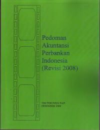 Image of PEDOMAN AKUNTANSI PERBANKAN INDONESIA
( REVISI 2008)