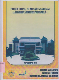 Image of PROCEEDING SEMINAR NASIONAL; SUSTAINABLE COMPETITIVE ADVANTAGE-1